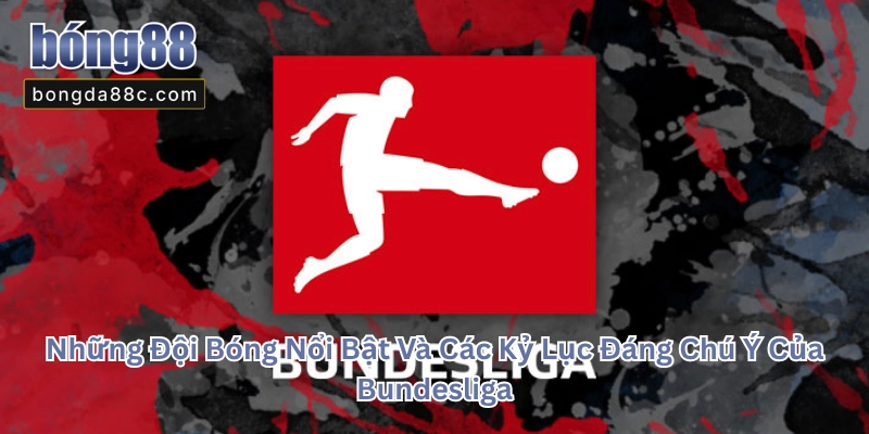 Bundesliga Là Gì?