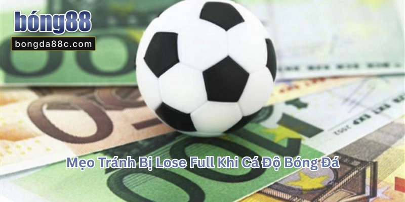 Lose Full Là Gì